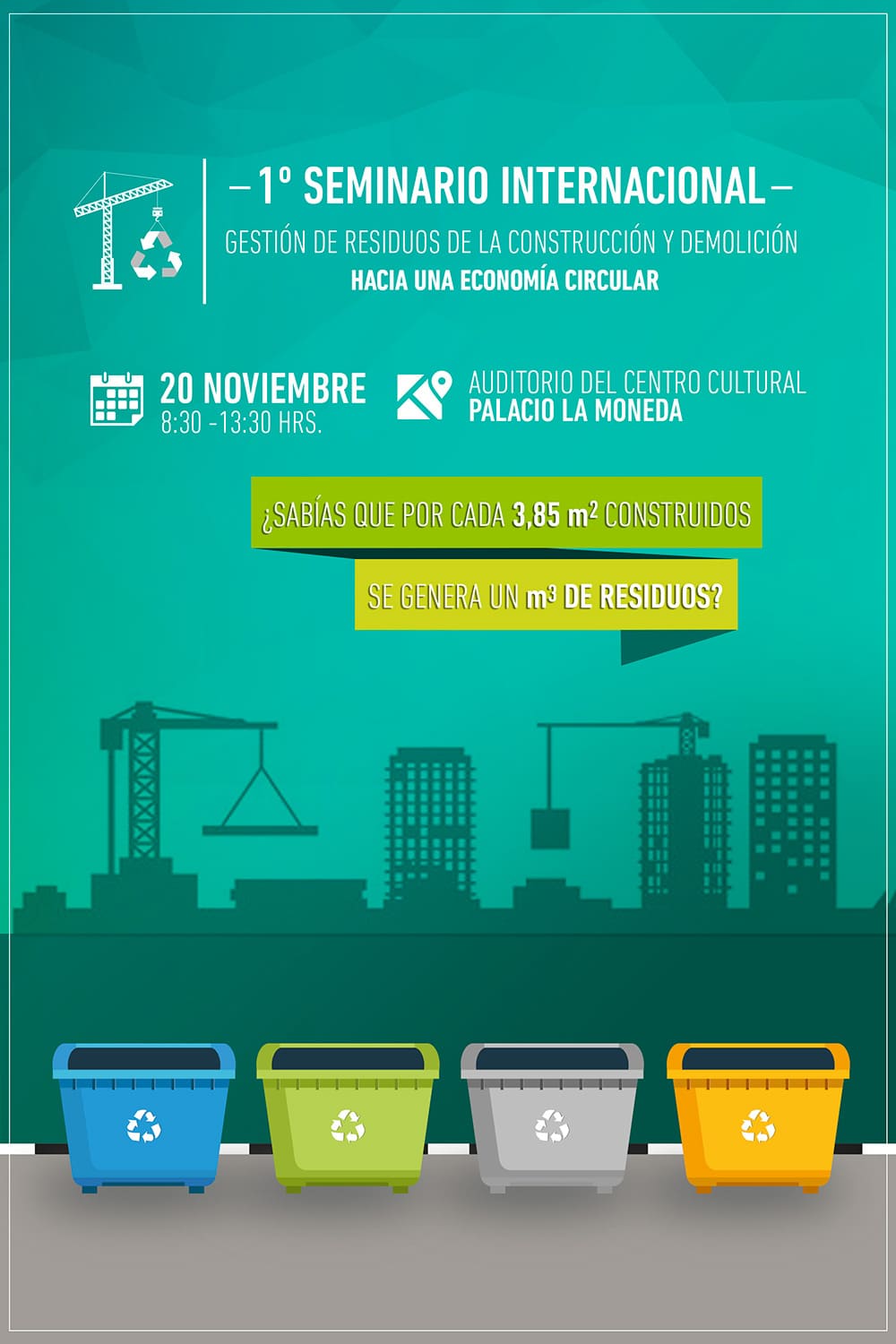 Primer Seminario Internacional: Gestión de Residuos de la Construcción y Demolición hacia una Economía Circular