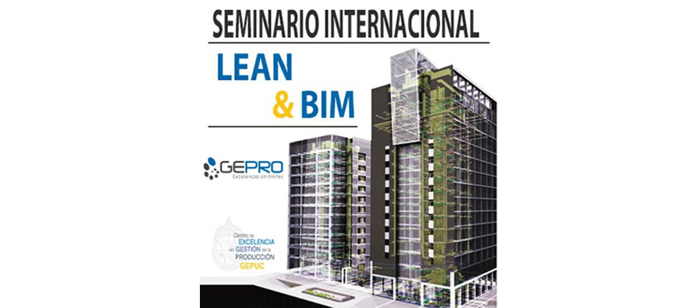 29 de noviembre: Seminario Internacional LEAN & BIM Chile 2016