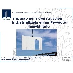 Impacto de la Construcción Industrializada en un Proyecto Inmobiliario