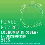 Hoja de Ruta RCD Economía Circular en Construcción