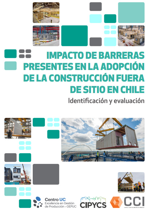 IMPACTO DE BARRERAS PRESENTES EN LA ADOPCIÓN DE LA CONSTRUCCIÓN FUERA DE SITIO EN CHILE