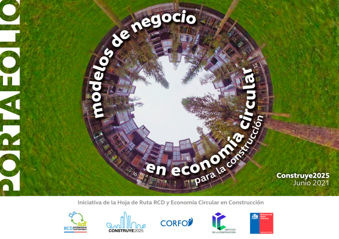Portafolio de modelos  de negocio en economía circular para la construcción: Informe final de la consultoría